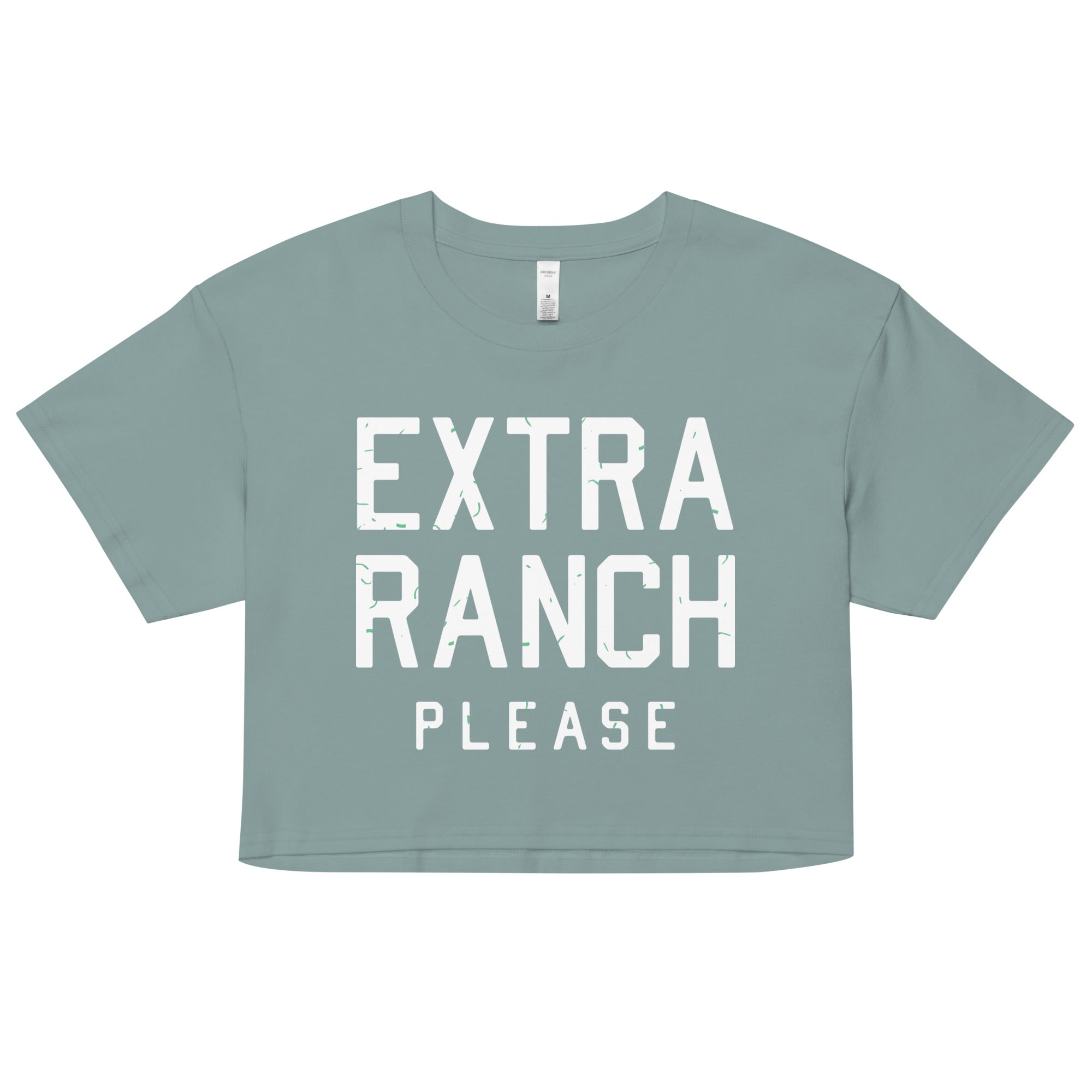 Extra Ranch Please Women's Crop Tee