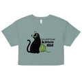 You Gotta Be Kitten Me Women's Crop Tee