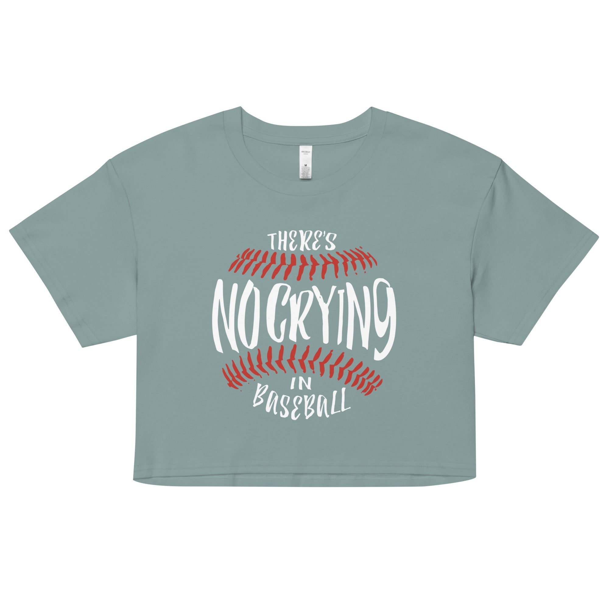 There's No Crying In Baseball Women's Crop Tee
