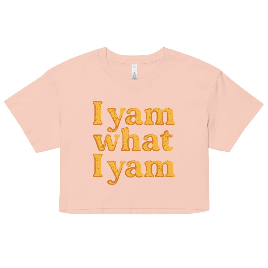I Yam What I Yam Women's Crop Tee