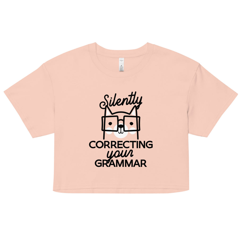 Silently Correcting Your Grammar Women's Crop Tee