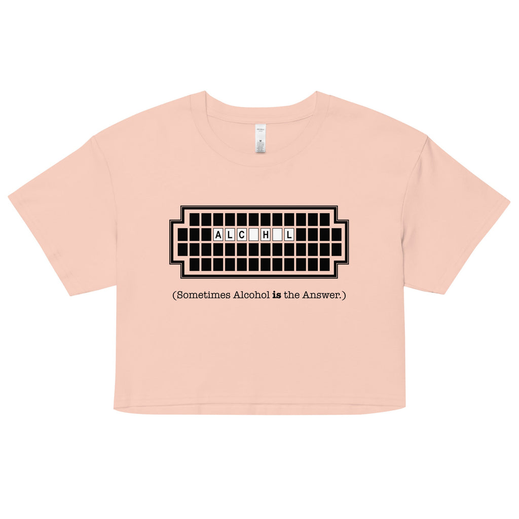 Alcohol Is The Answer Women's Crop Tee