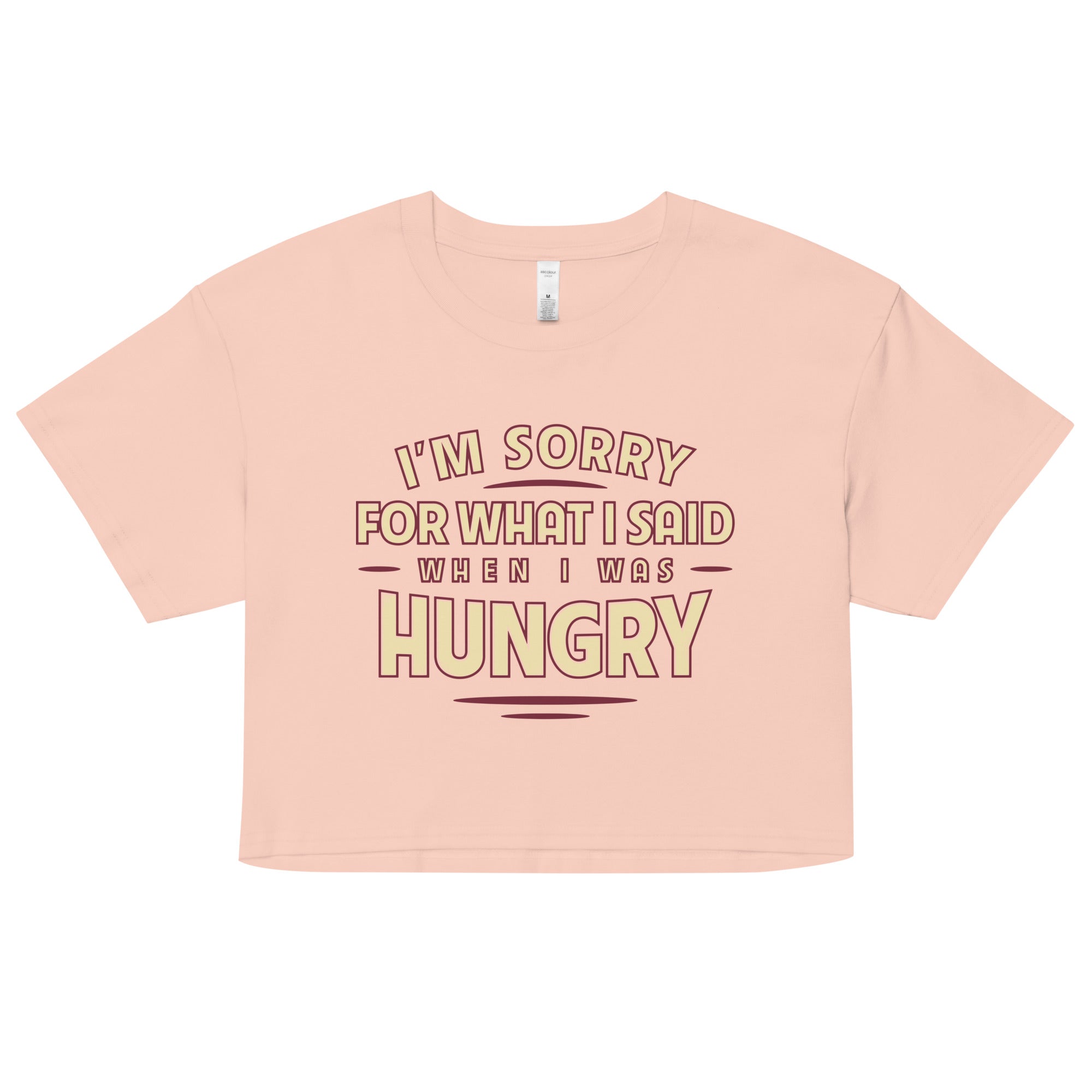What I Said When I Was Hungry Women's Crop Tee