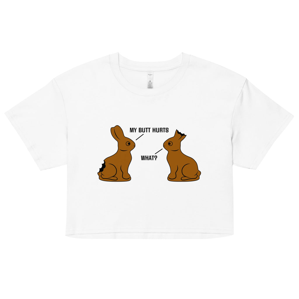 My Butt Hurts Women's Crop Tee