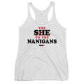 The She To The Nanigans Women's Racerback Tank