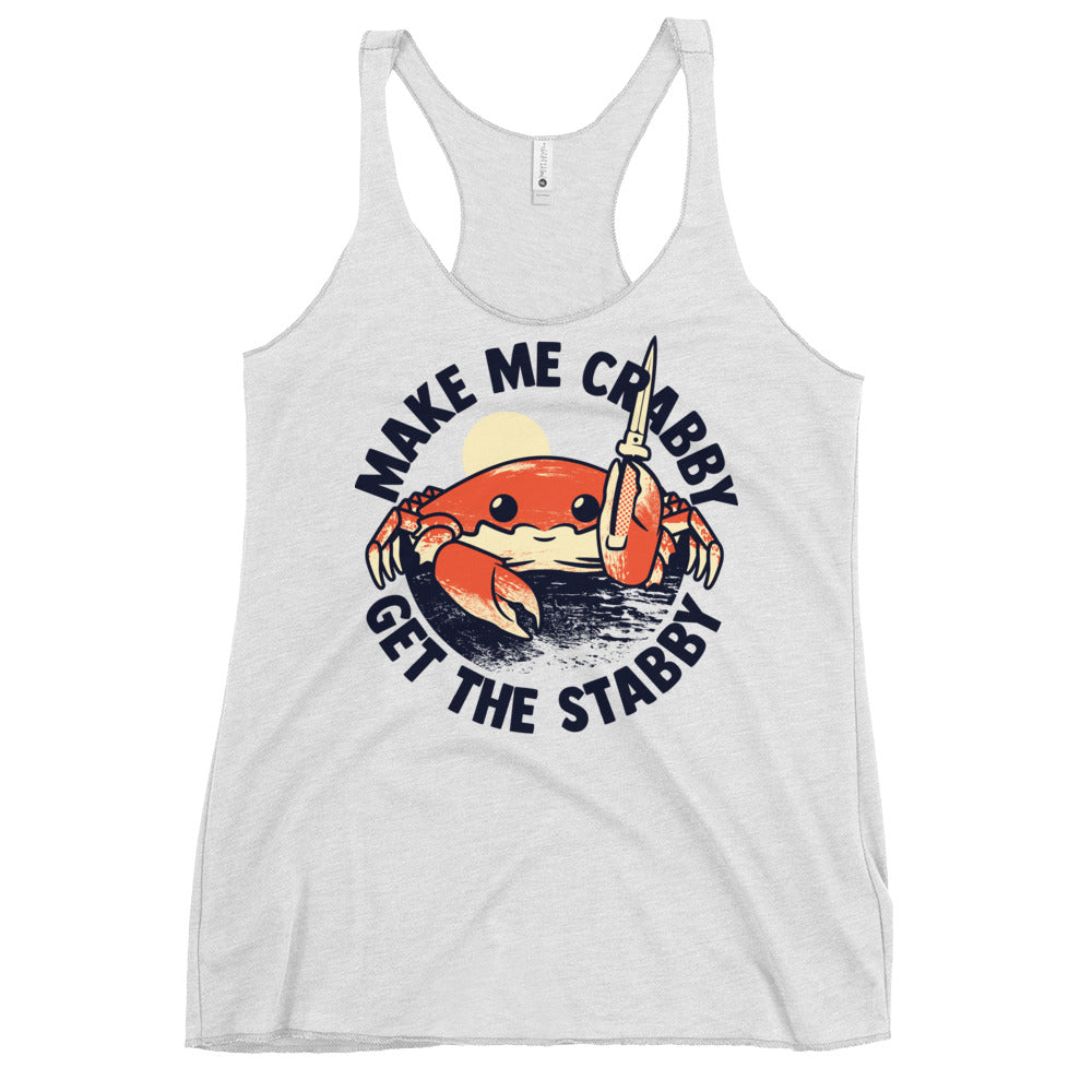 Make Me Crabby Get The Stabby Women's Racerback Tank