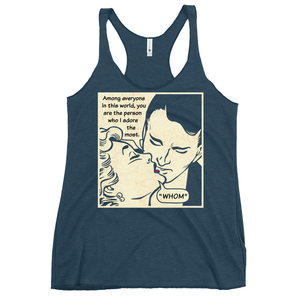Whom I Adore The Most Women's Racerback Tank