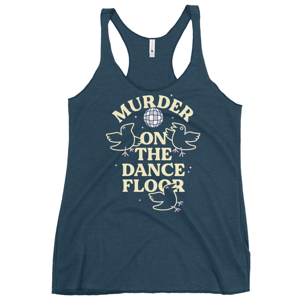Murder On The Dance Floor Women's Racerback Tank