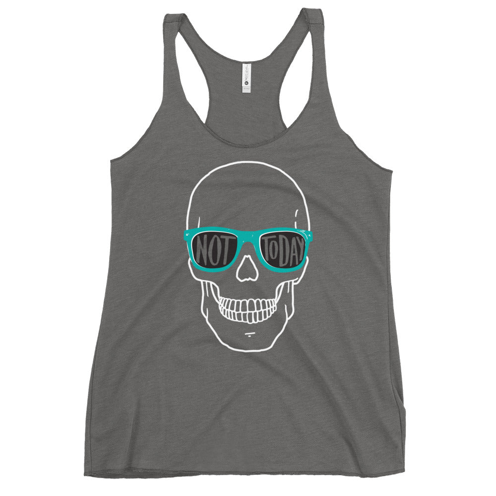 Not Today Women's Racerback Tank