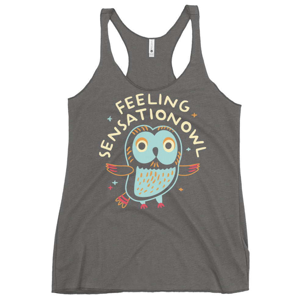 Feeling Sensationowl Women's Racerback Tank