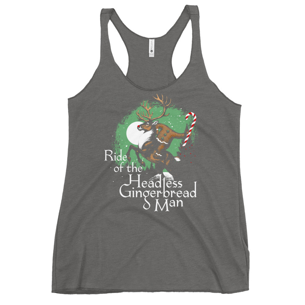 Ride Of The Headless Gingerbread Man Women's Racerback Tank