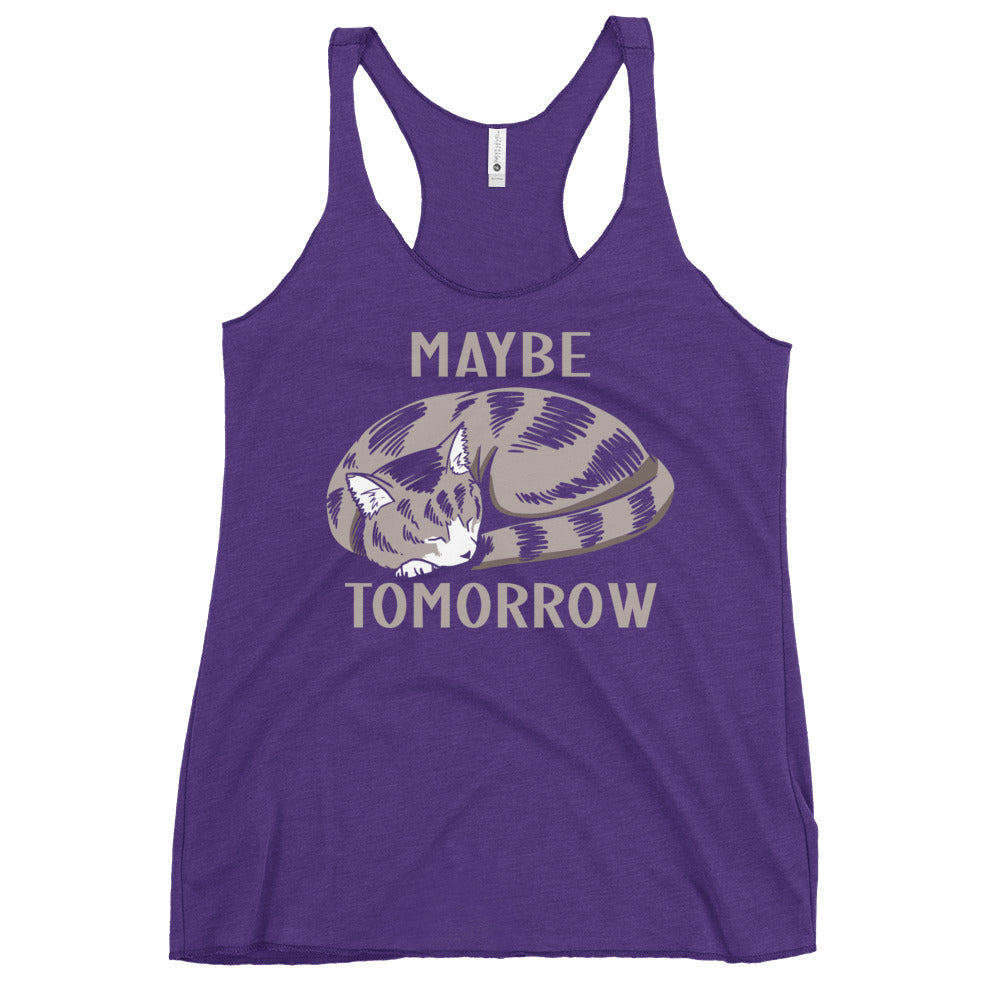 Maybe Tomorrow Women's Racerback Tank