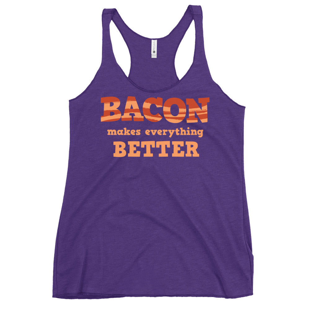 Bacon Makes Everything Better Women's Racerback Tank