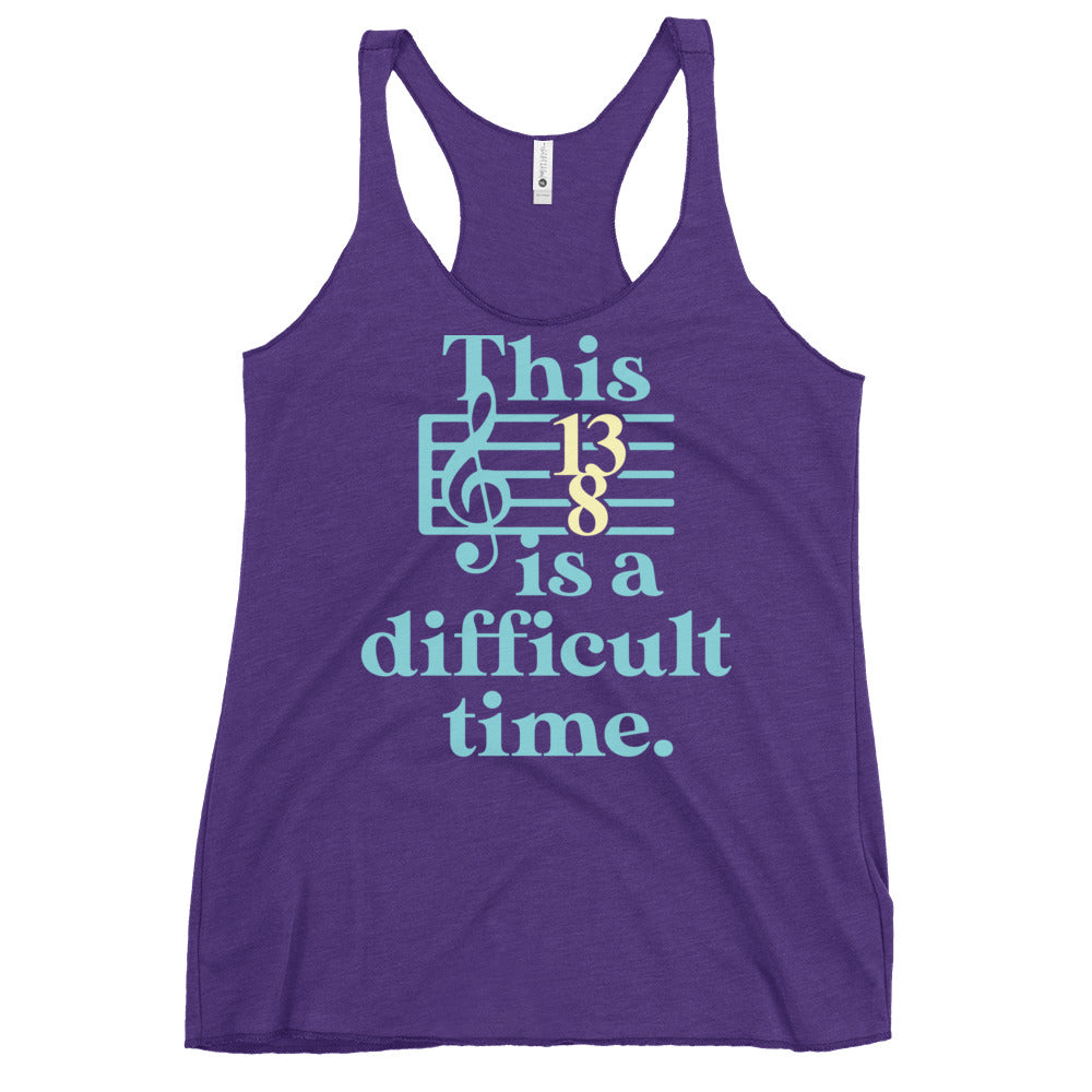 This Is A Difficult Time Women's Racerback Tank