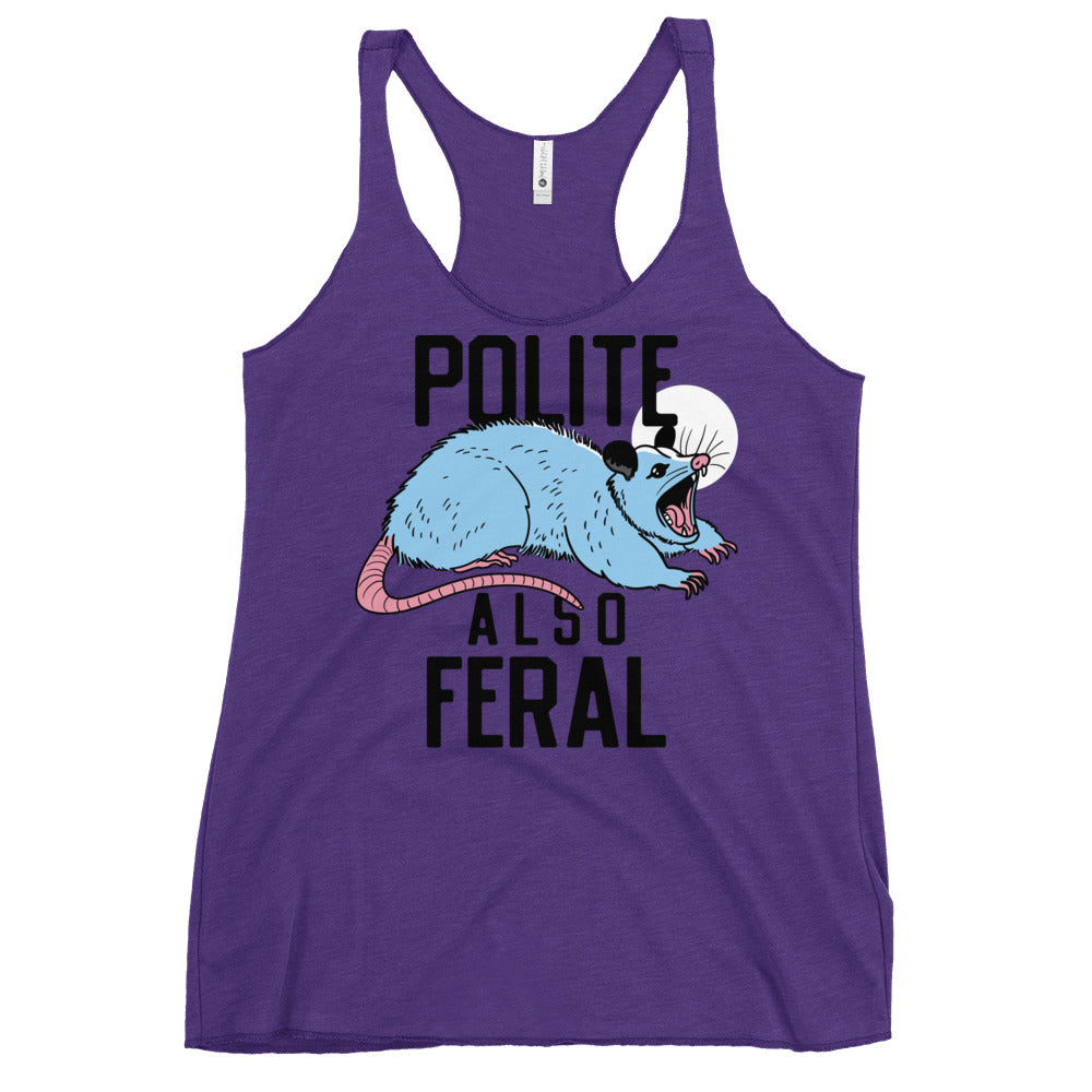Polite Also Feral Women's Racerback Tank