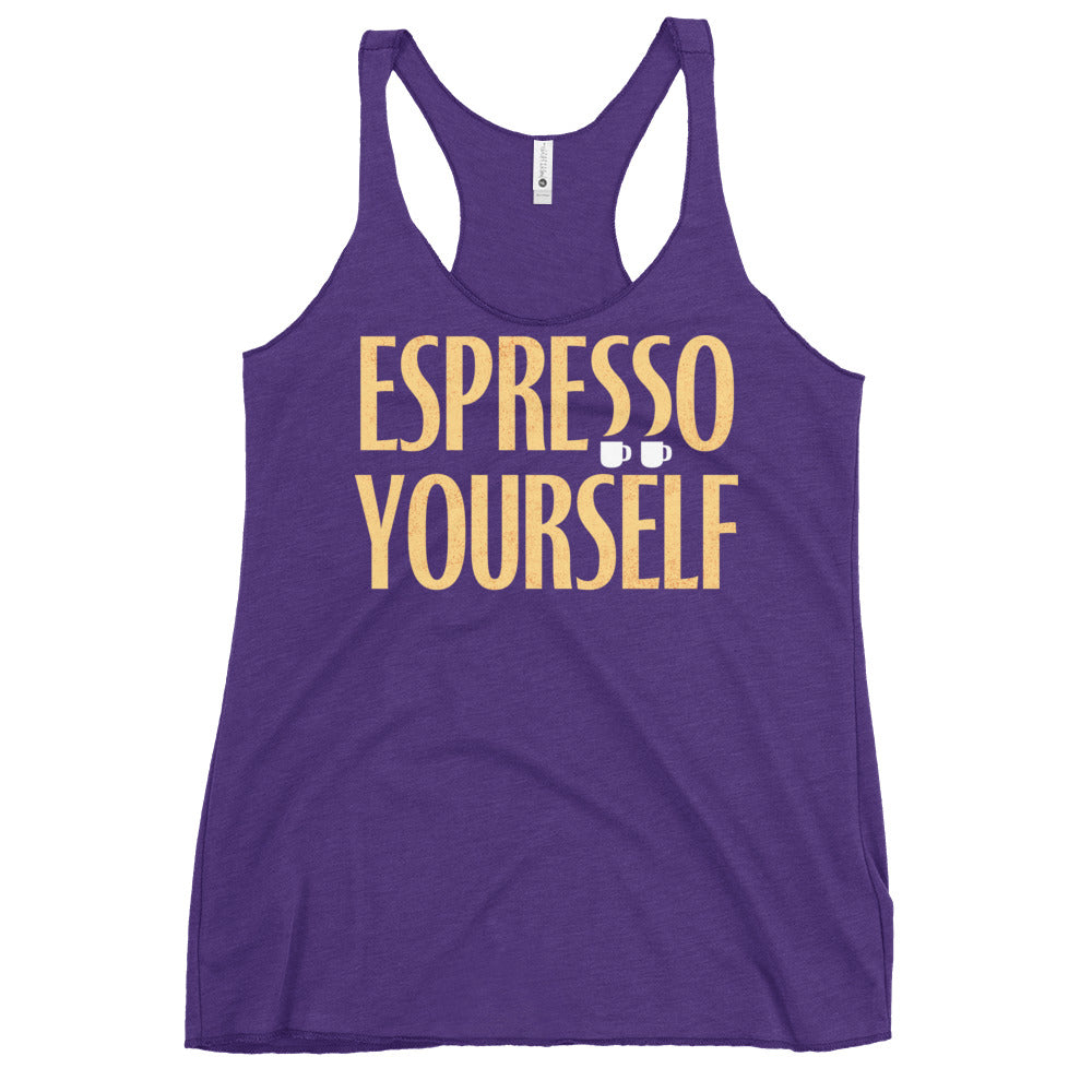 Espresso Yourself Women's Racerback Tank