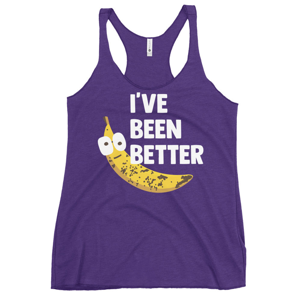 I've Been Better Women's Racerback Tank