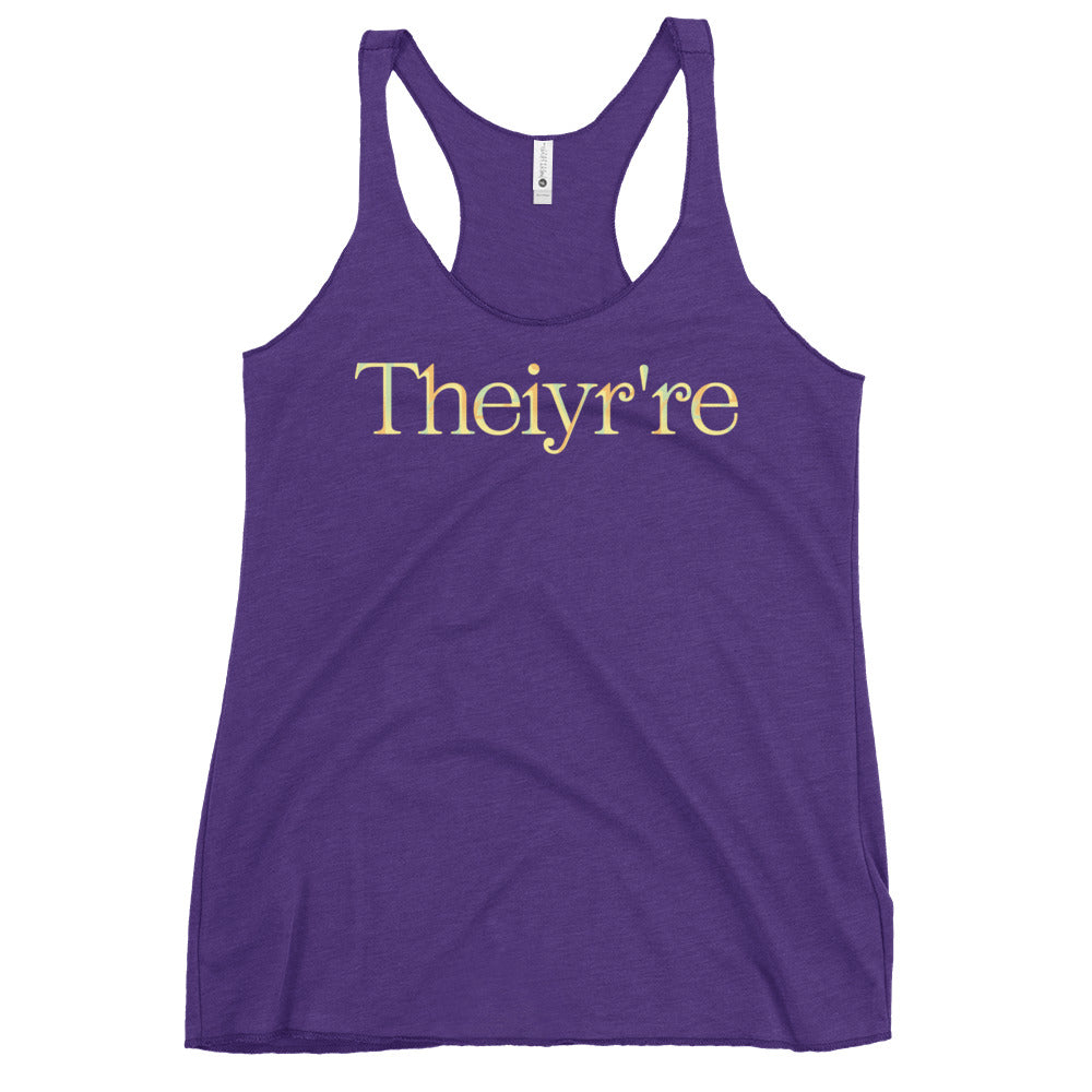 Theiyr're Women's Racerback Tank