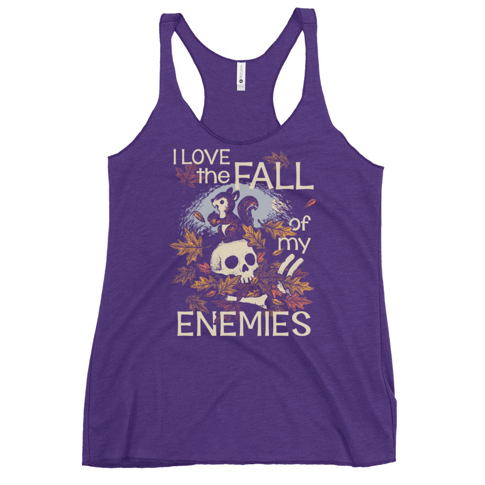 I Love The Fall Of My Enemies Women's Racerback Tank