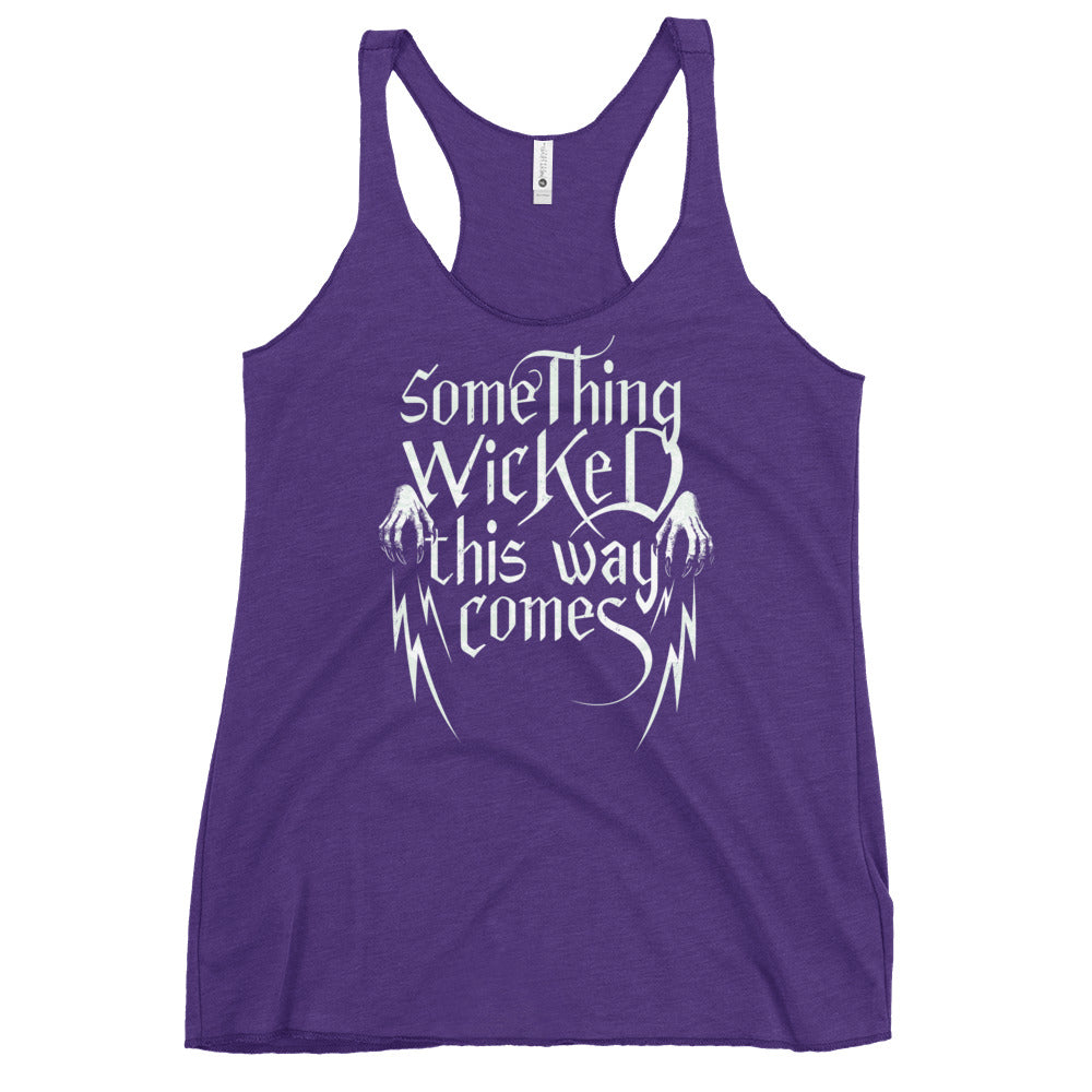 Something Wicked This Way Comes Women's Racerback Tank