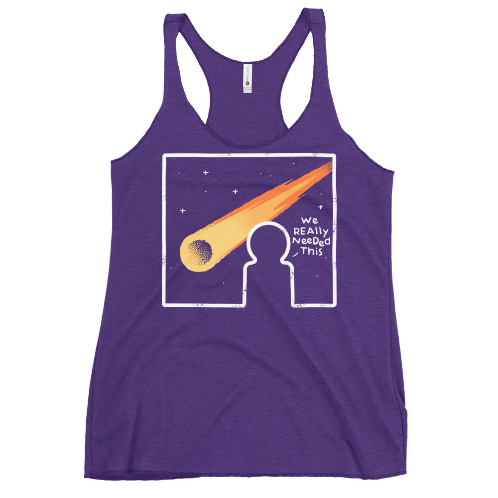 We Really Needed This Women's Racerback Tank