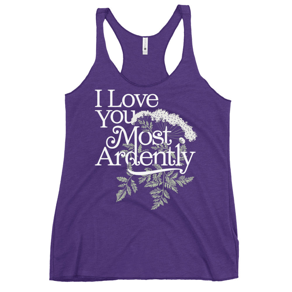 I Love You Most Ardently Women's Racerback Tank