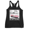 Get On It Science Women's Racerback Tank
