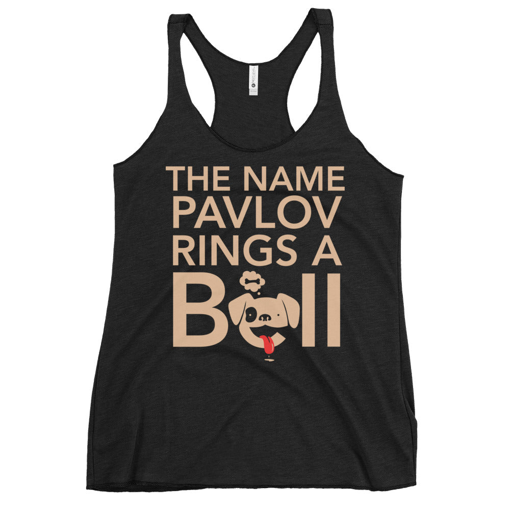 The Name Pavlov Rings A Bell Women's Racerback Tank