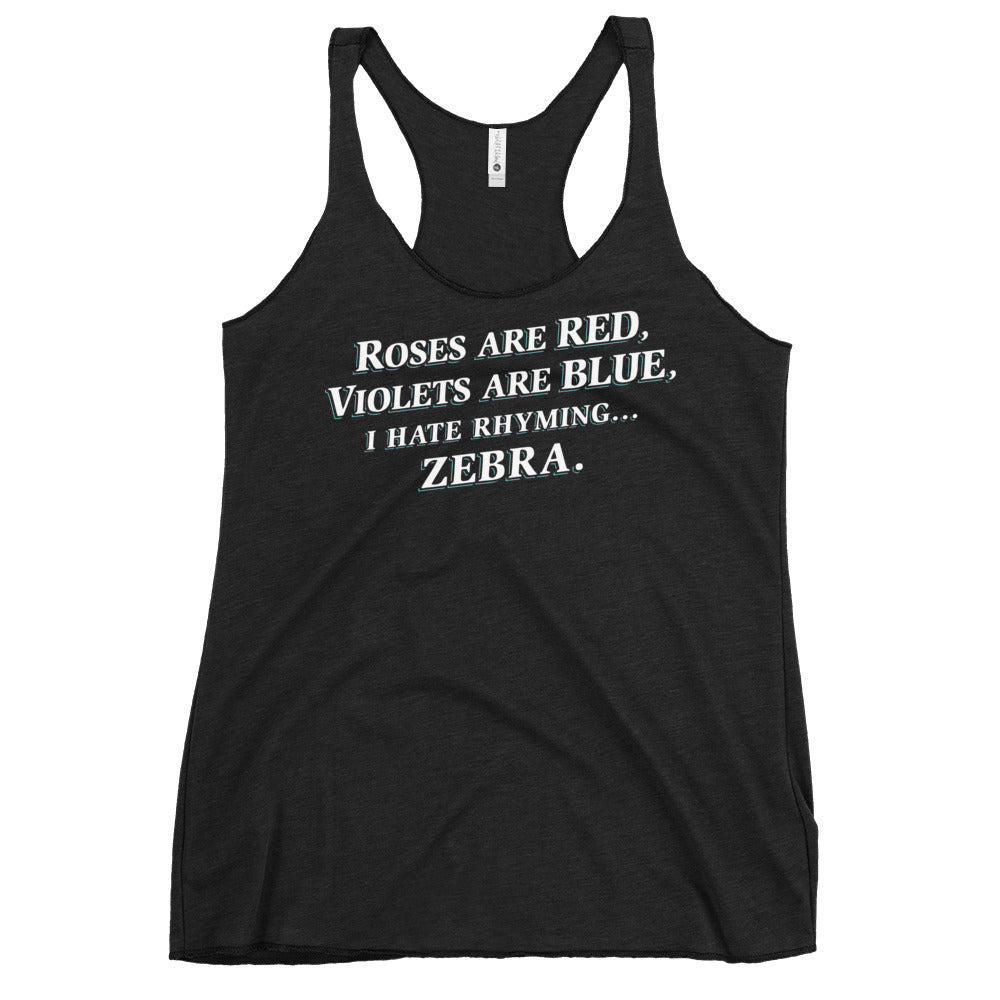 I Hate Rhyming Women's Racerback Tank