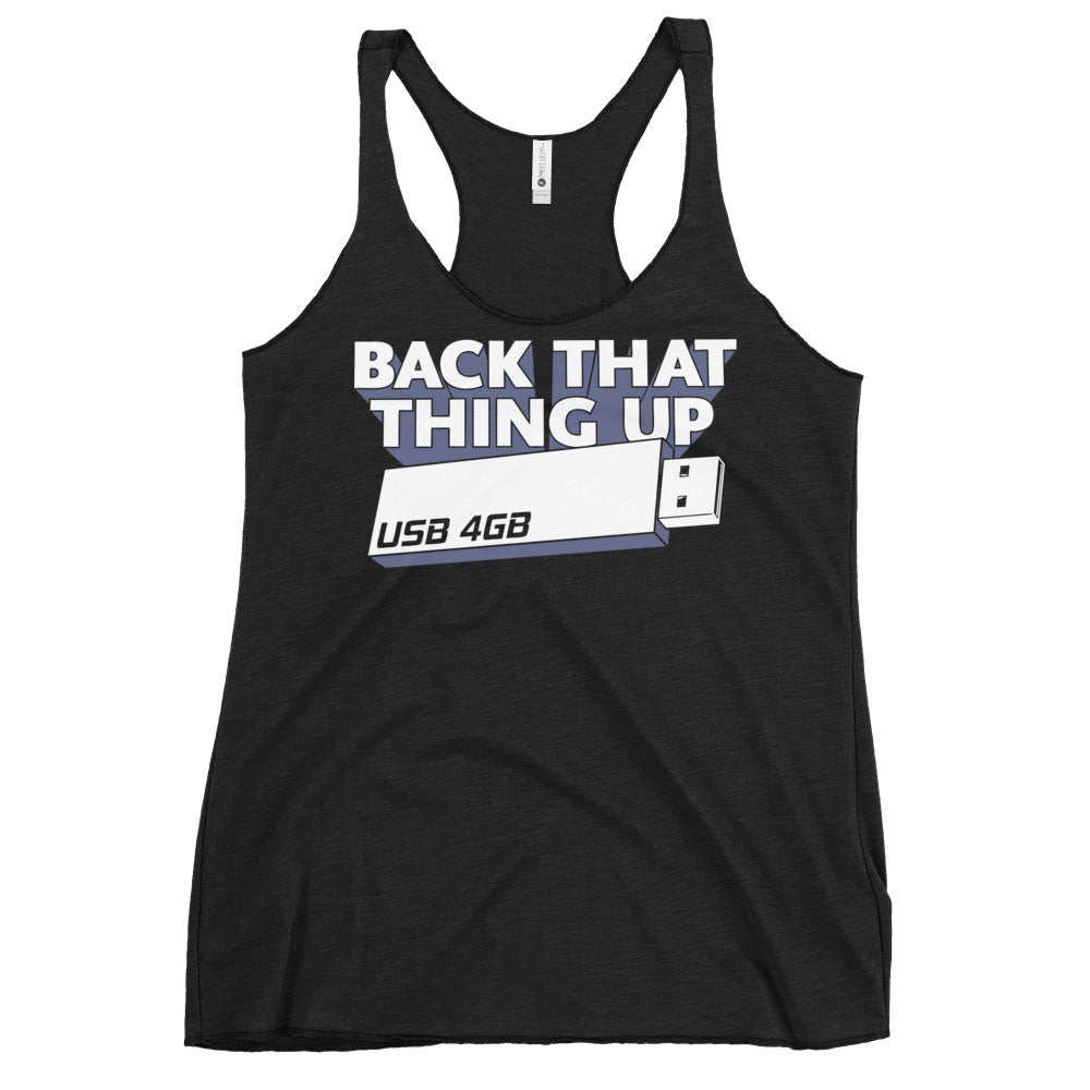 Back That Thing Up Women's Racerback Tank