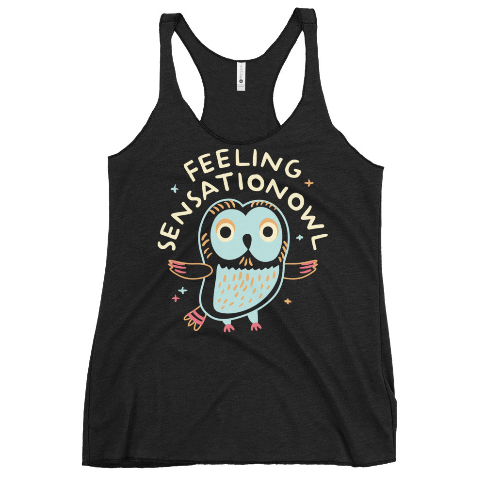 Feeling Sensationowl Women's Racerback Tank