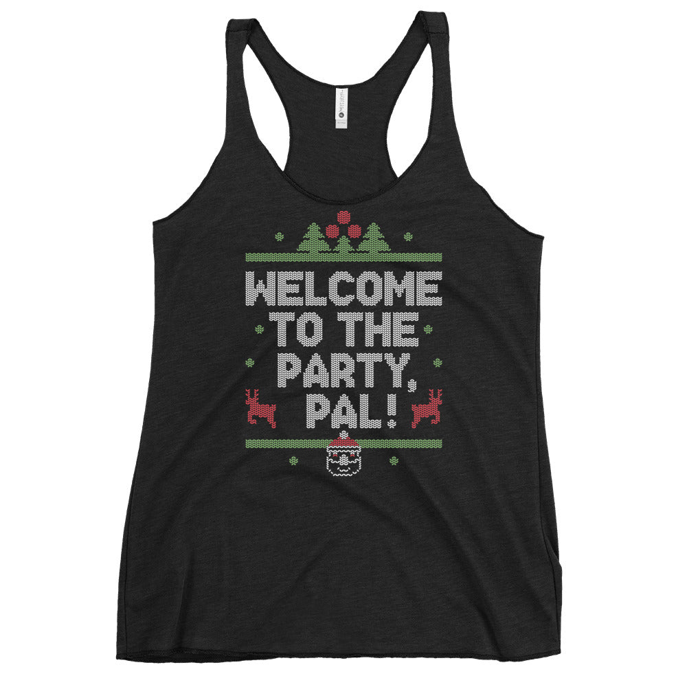 Welcome To The Party, Pal! Women's Racerback Tank