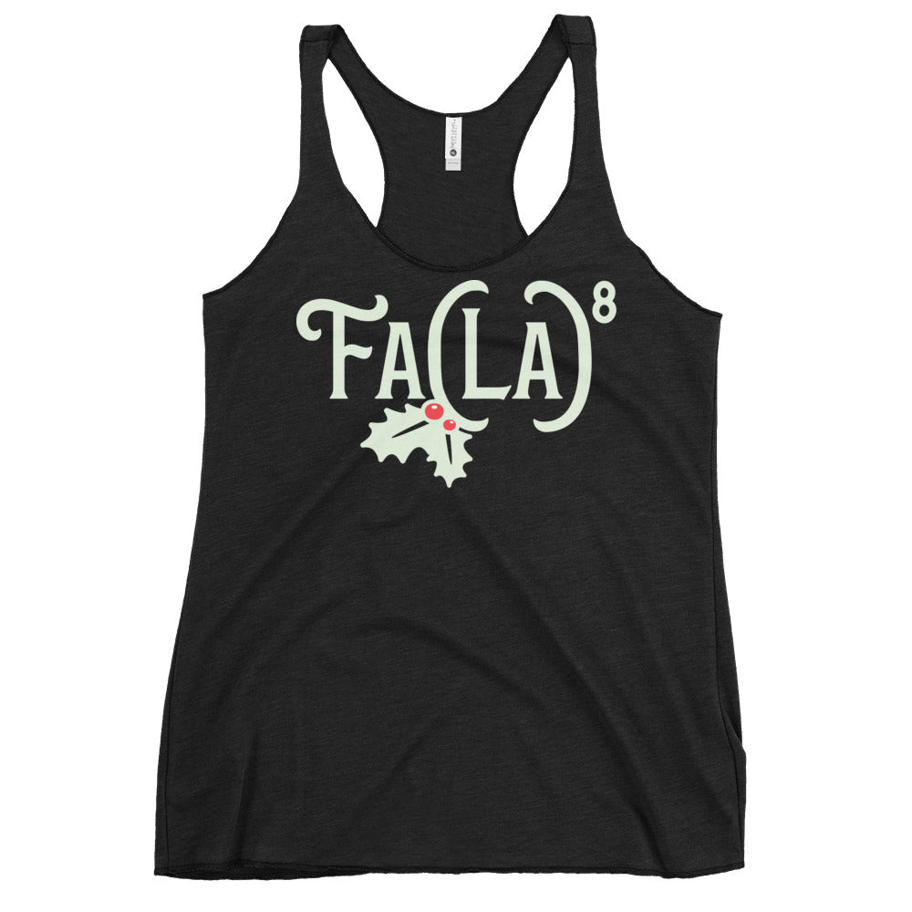 Fa LaLaLaLaLaLaLaLa Women's Racerback Tank