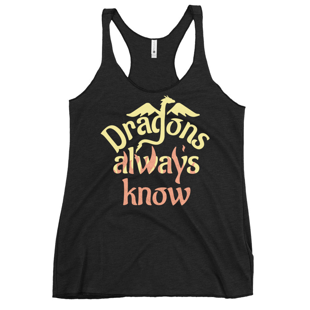 Dragons Always Know Women's Racerback Tank