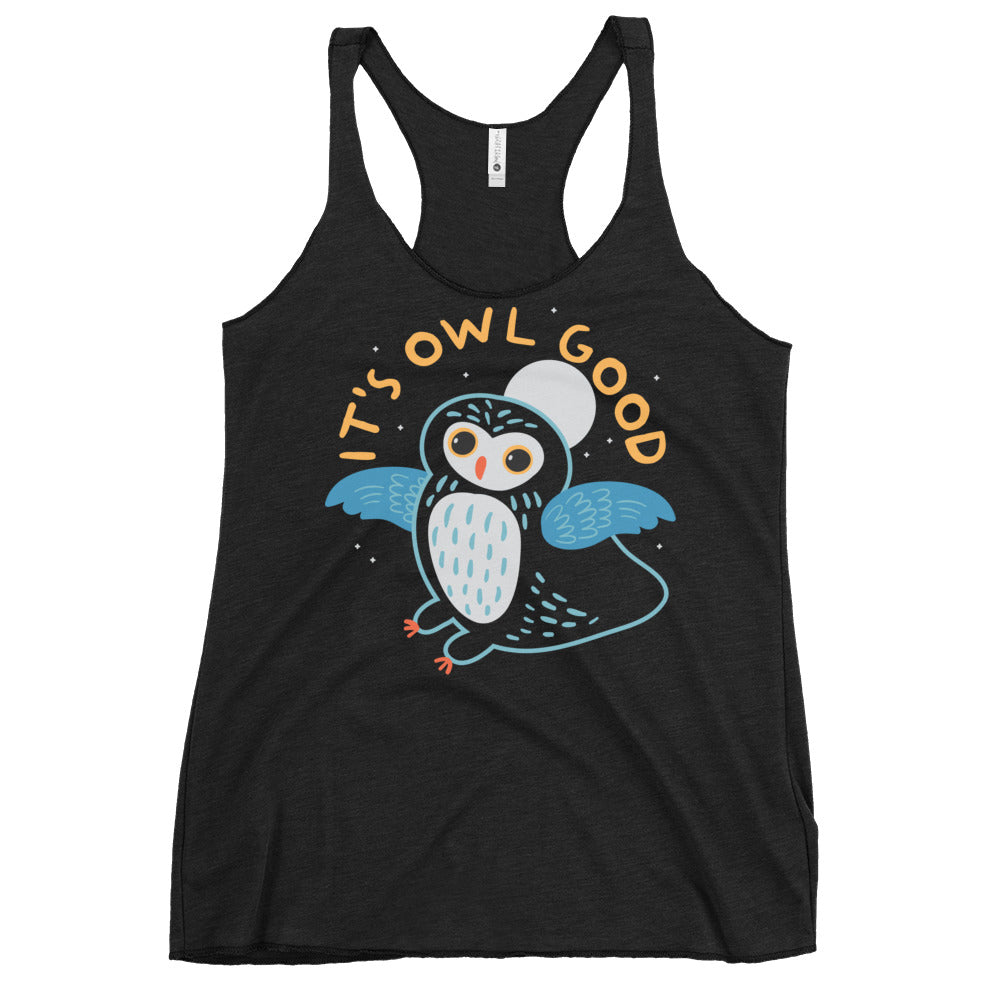 It's Owl Good Women's Racerback Tank