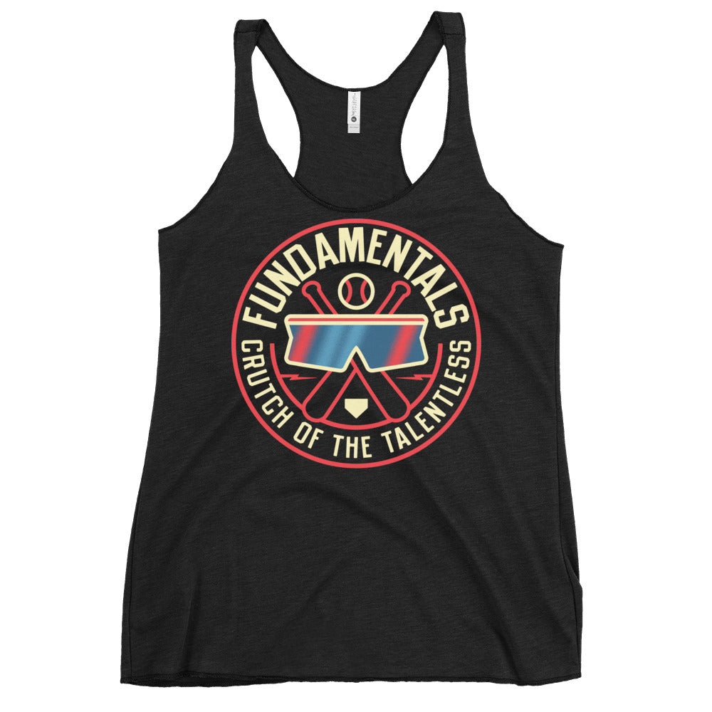 Fundamentals Crutch Of The Talentless Women's Racerback Tank