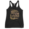 Quietly Thriving In Fictional Realms Women's Racerback Tank