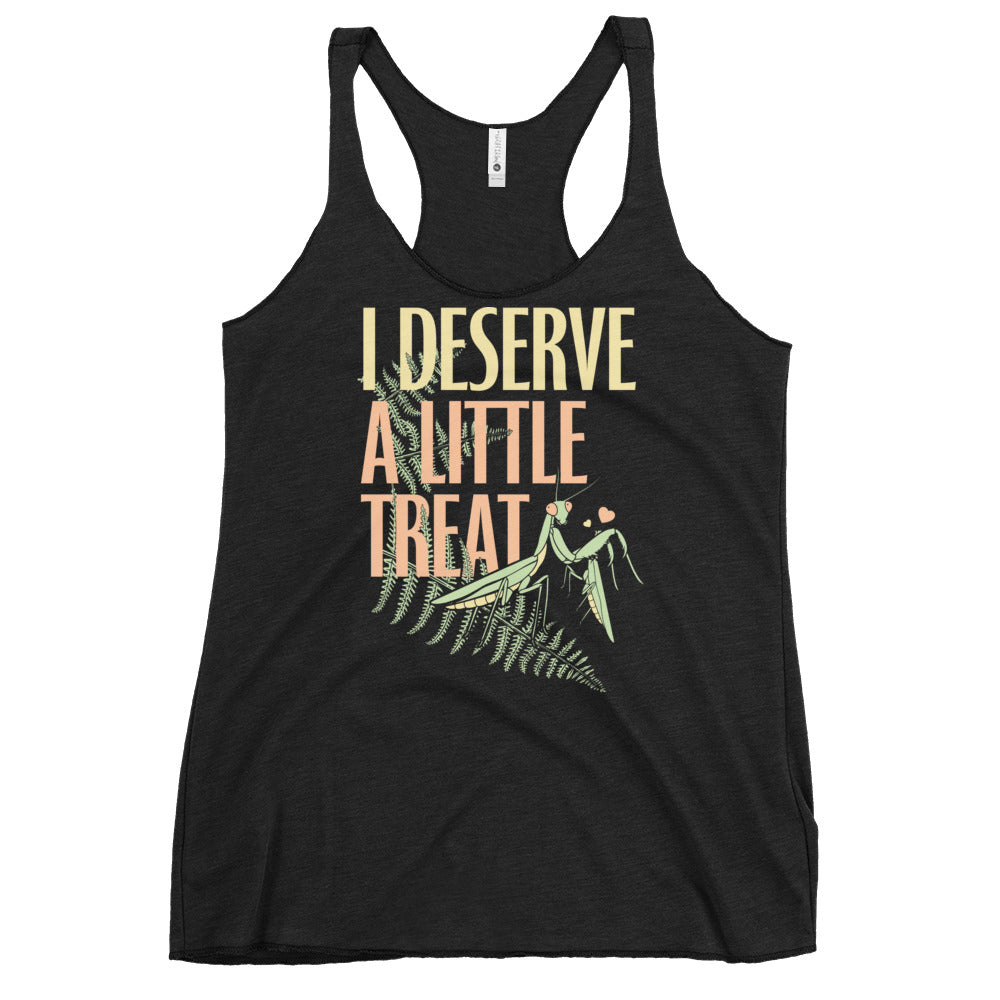 I Deserve A Little Treat Women's Racerback Tank
