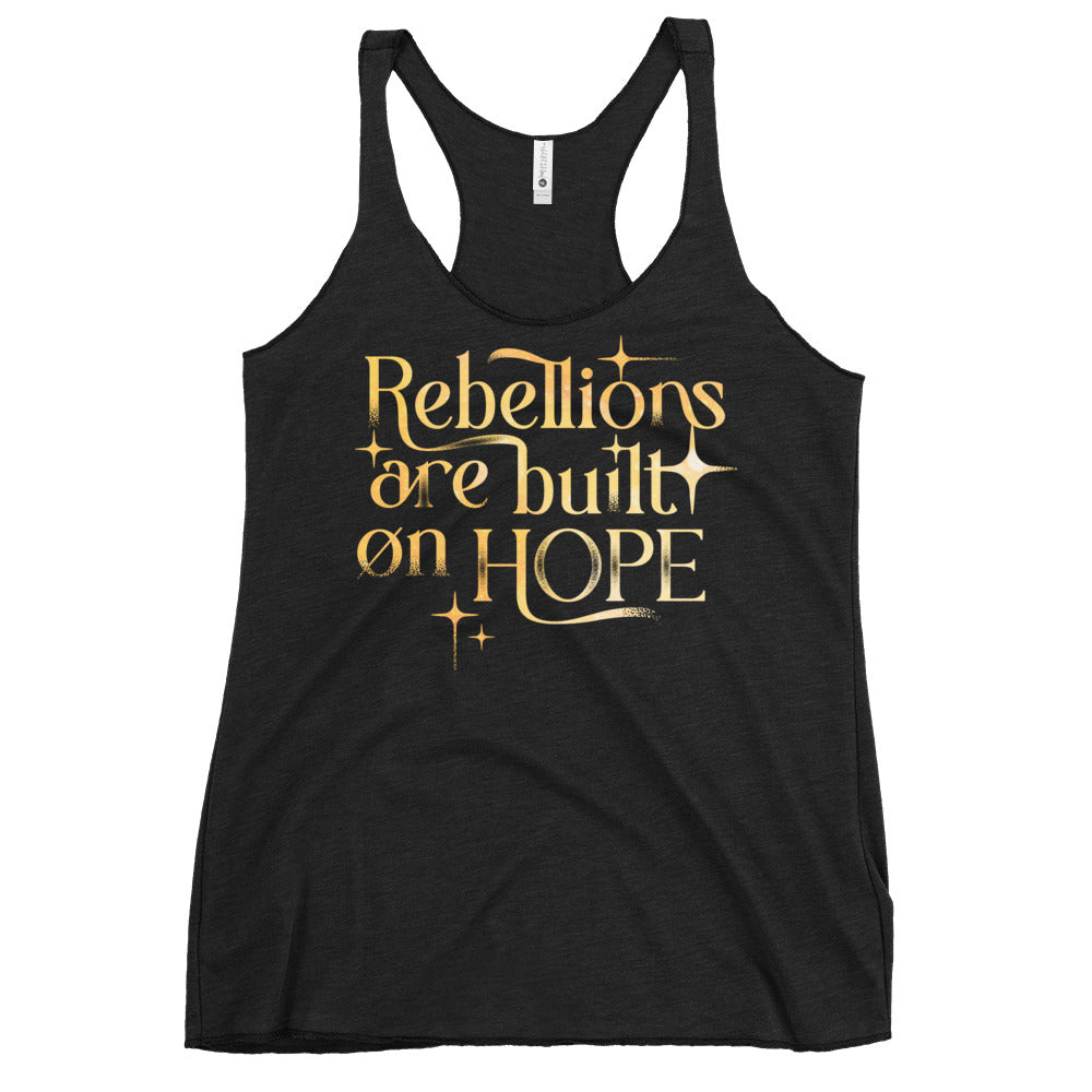 Rebellions Are Built On Hope Women's Racerback Tank