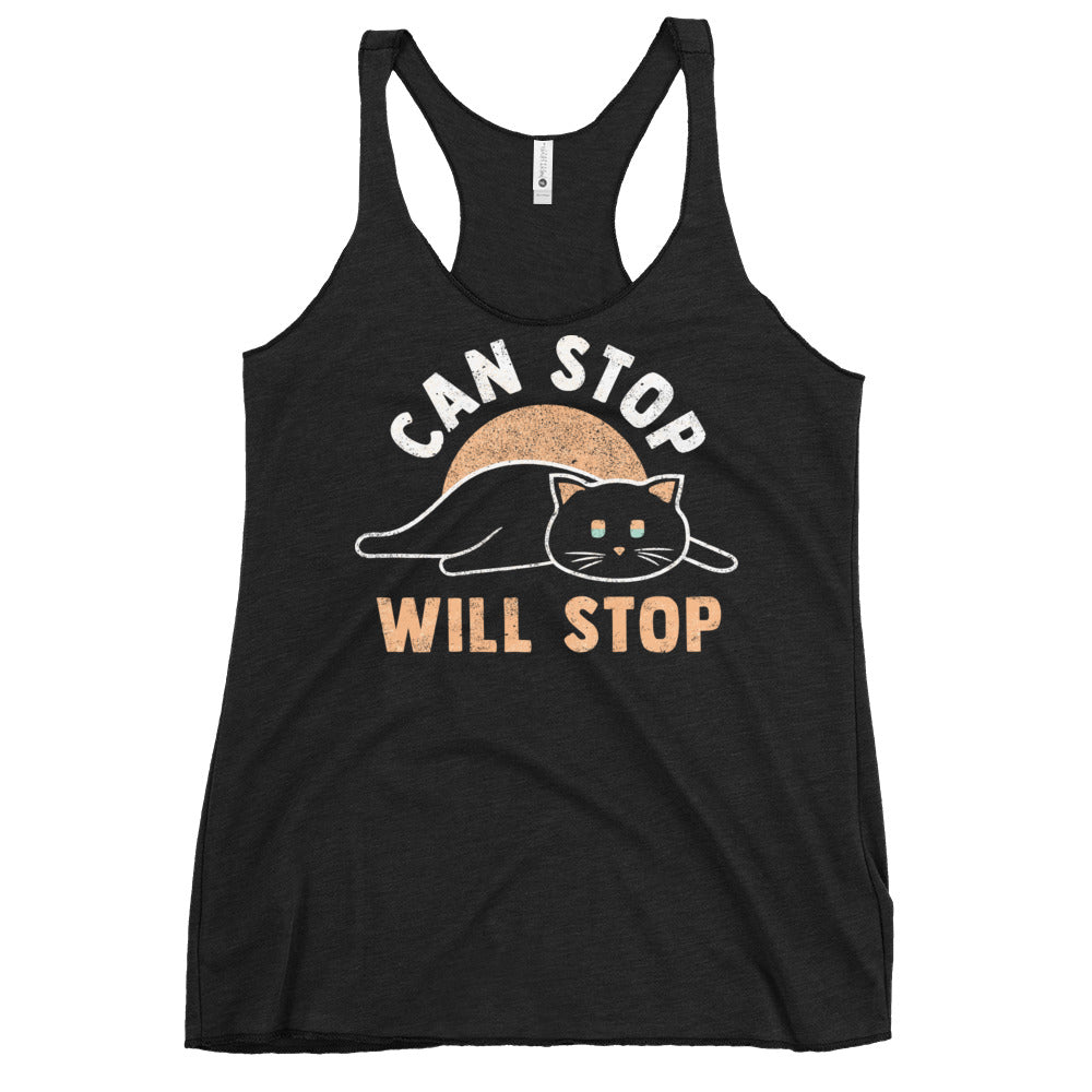 Can Stop Will Stop Women's Racerback Tank