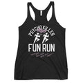 Psycho Killer Fun Run Women's Racerback Tank