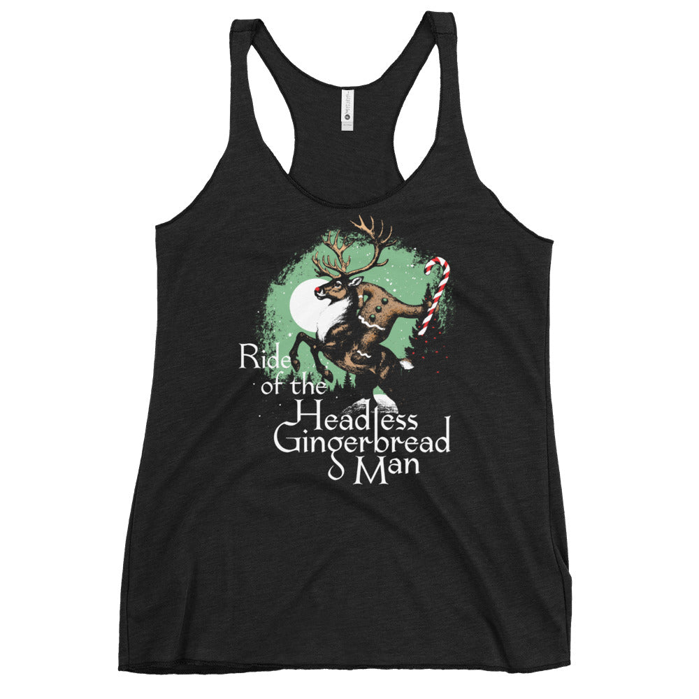 Ride Of The Headless Gingerbread Man Women's Racerback Tank