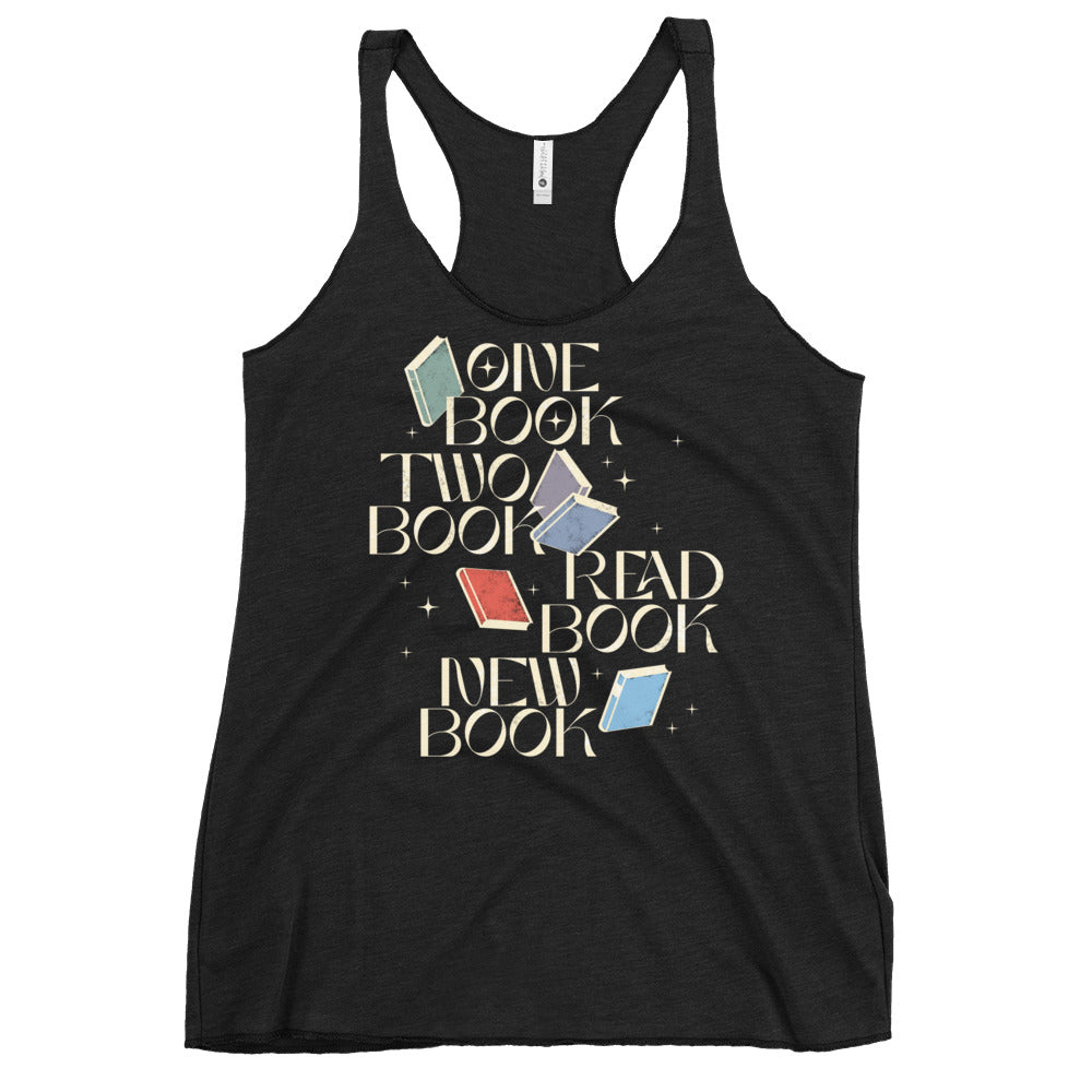 One Book Two Book Read Book New Book Women's Racerback Tank