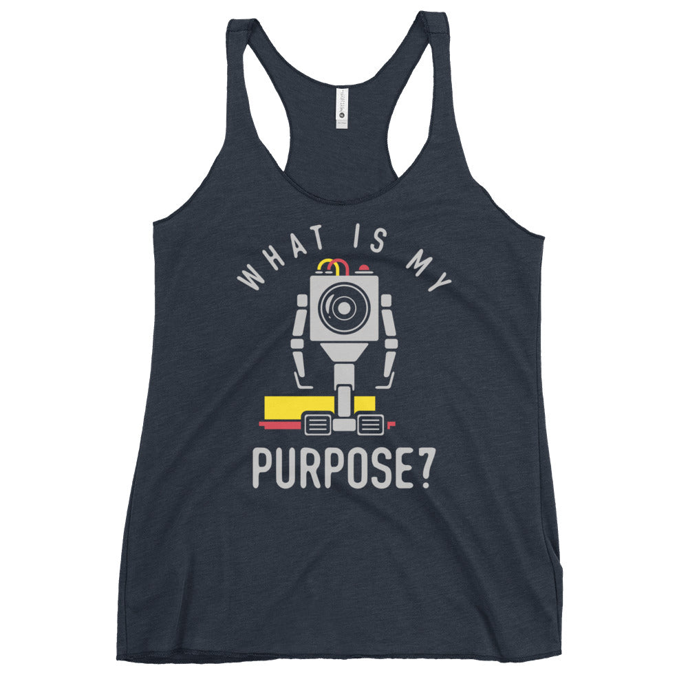 What Is My Purpose? Women's Racerback Tank