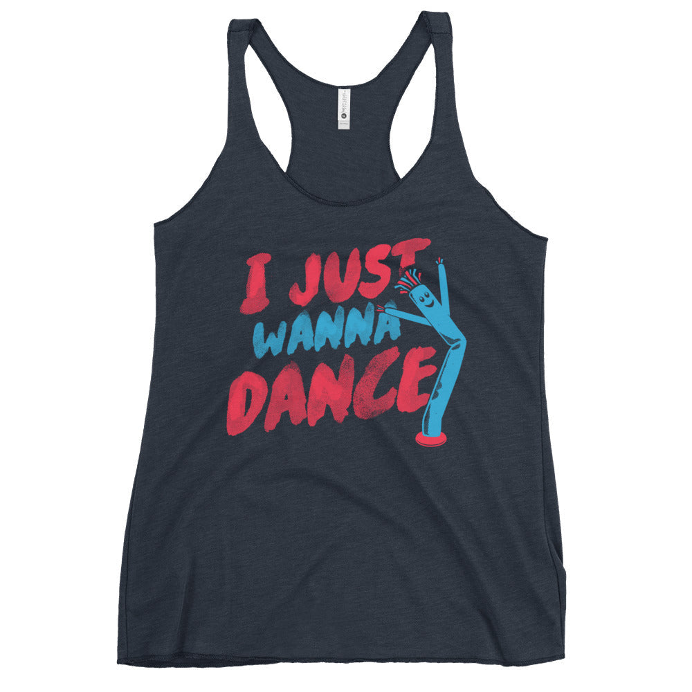I Just Wanna Dance Women's Racerback Tank