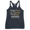 Sentences That End In Potato Women's Racerback Tank