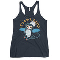 It's Owl Good Women's Racerback Tank
