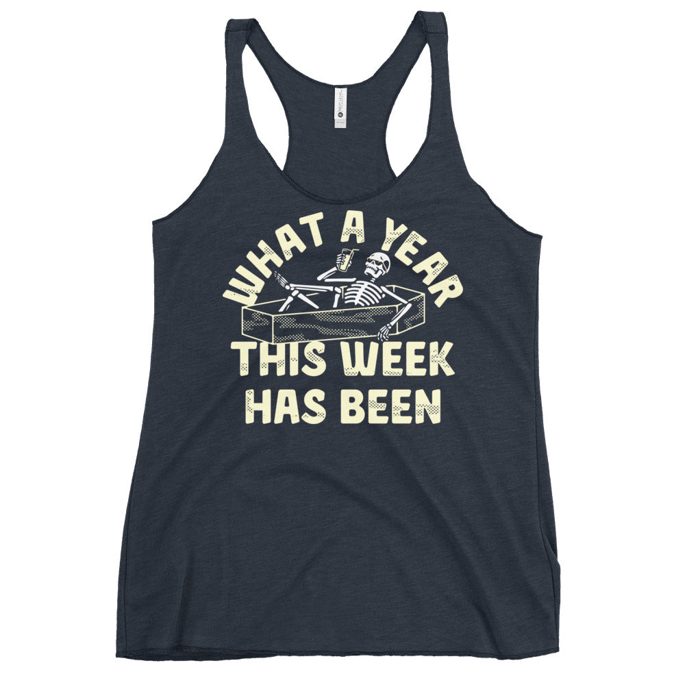 What A Year This Week Has Been Women's Racerback Tank
