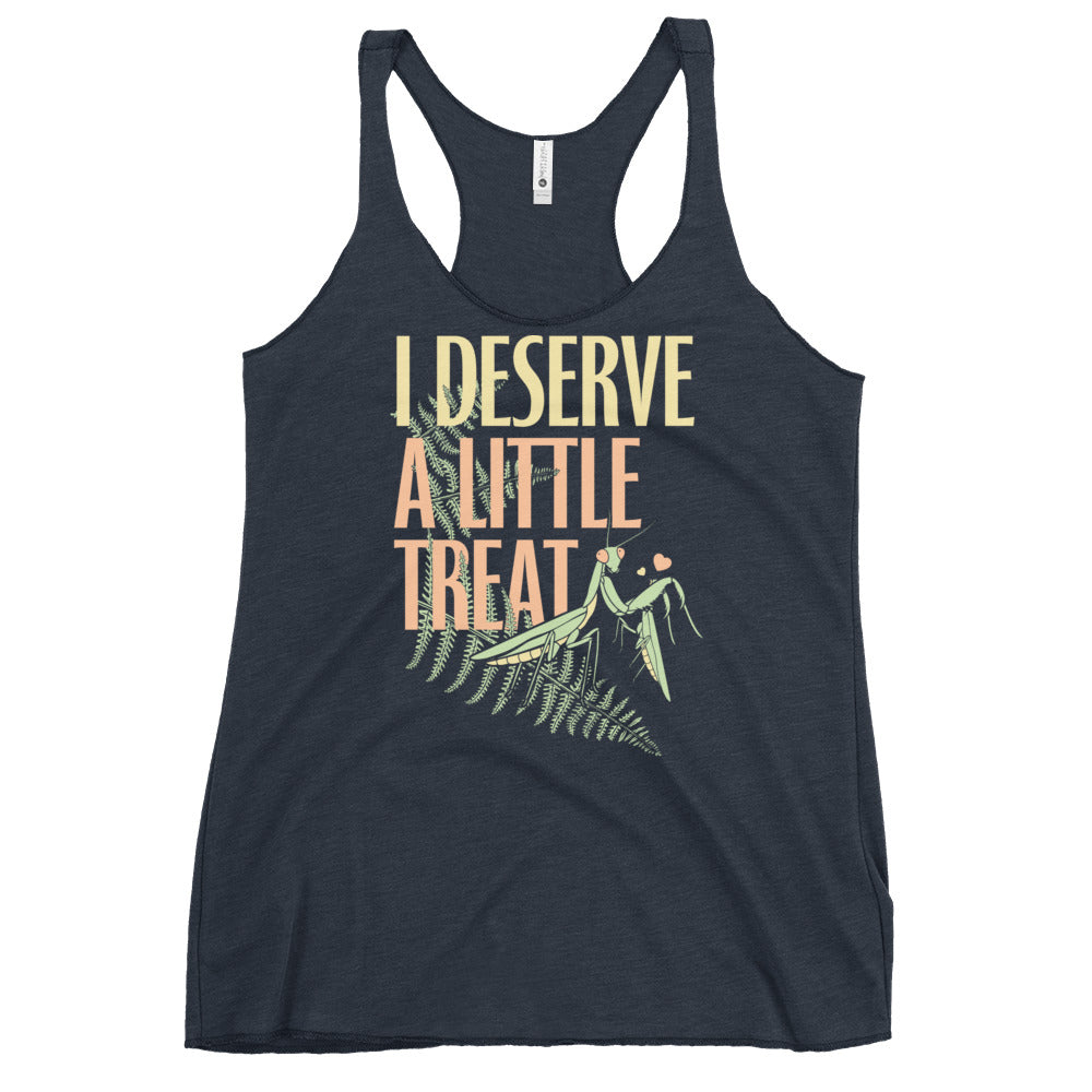 I Deserve A Little Treat Women's Racerback Tank