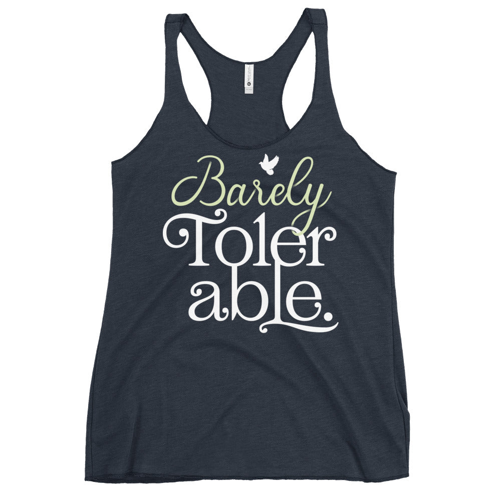 Barely Tolerable Women's Racerback Tank